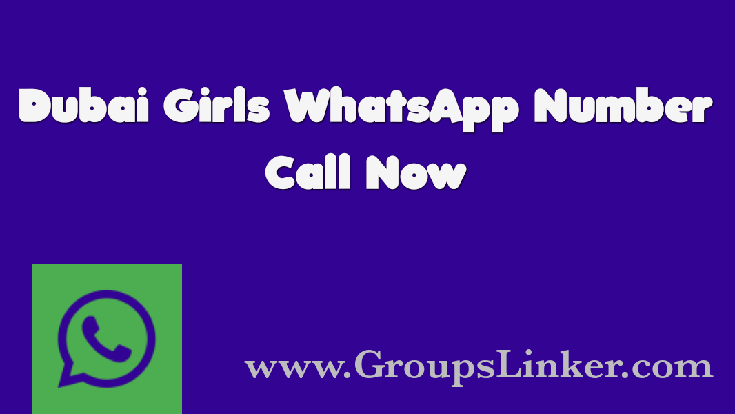 Dubai Girls WhatsApp Number