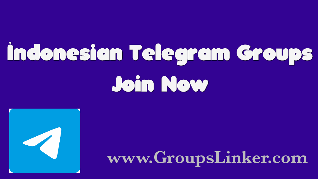 300+ New Indonesian Telegram Group Links 2022