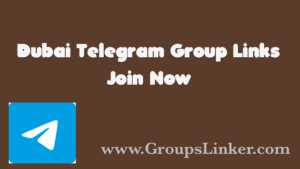 Dubai Telegram Groups