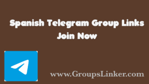 Spanish Telegram Group Link
