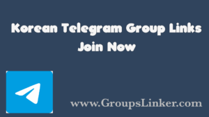 Korean Telegram Groups Links