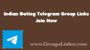 Indian Dating Telegram Group Link