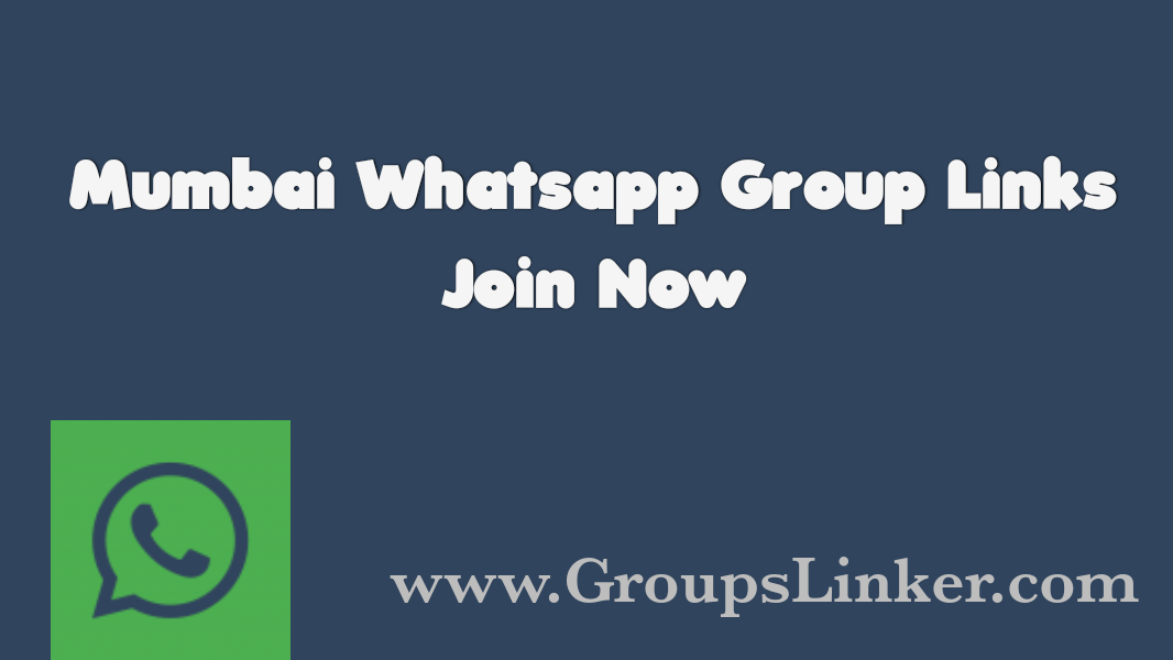 Mumbai WhatsApp Group Link
