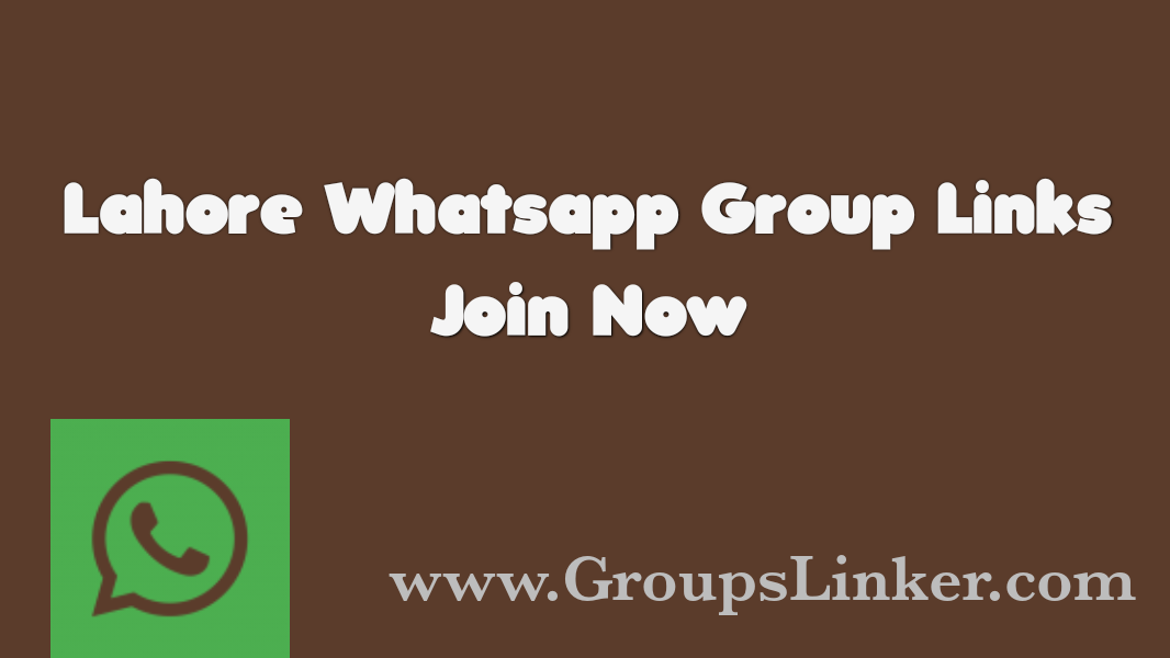Lahore WhatsApp Group Link