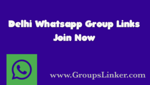 Delhi WhatsApp Group Link
