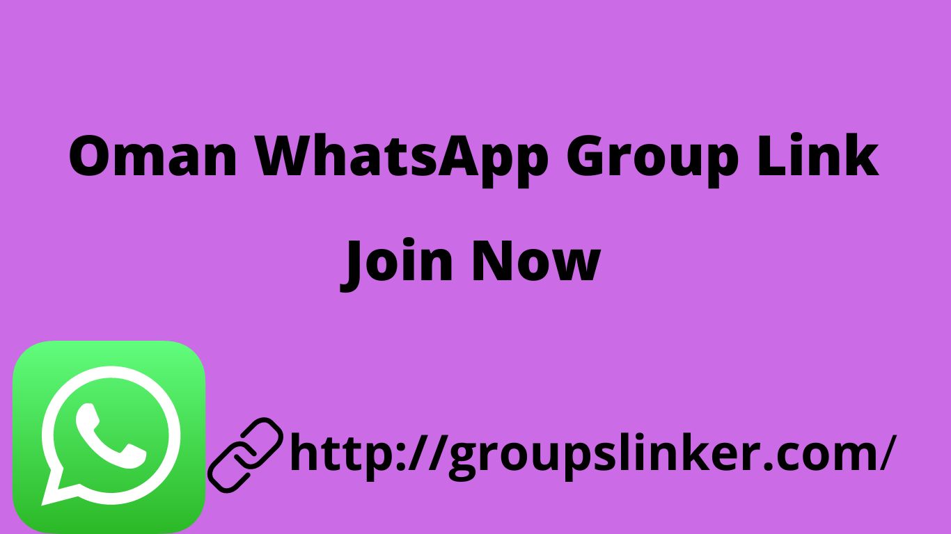 Oman WhatsApp Group Link