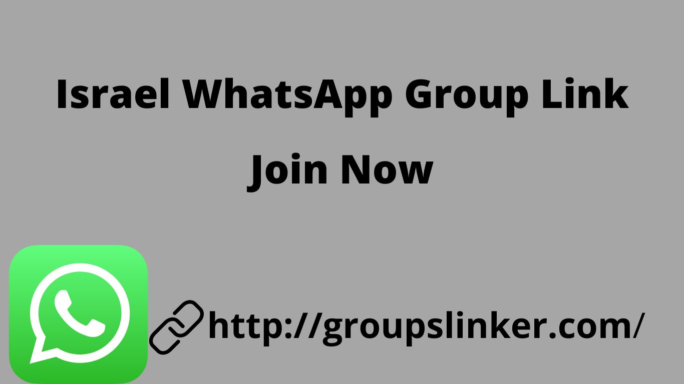 Israel WhatsApp Group Link