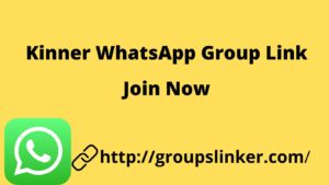 Kinner WhatsApp Group Link