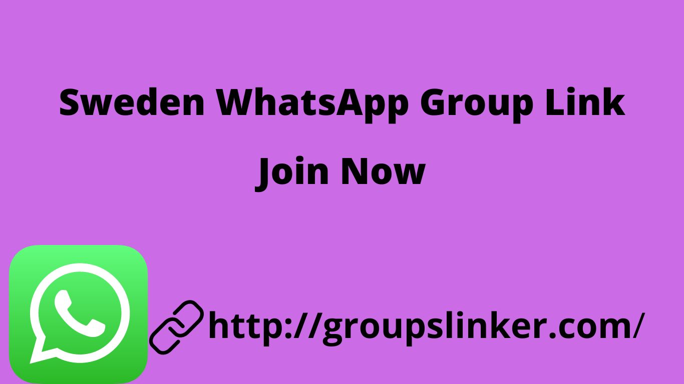 Sweden WhatsApp Group Link