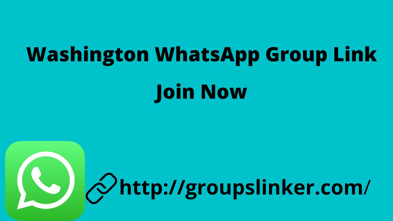 Washington WhatsApp Group Link