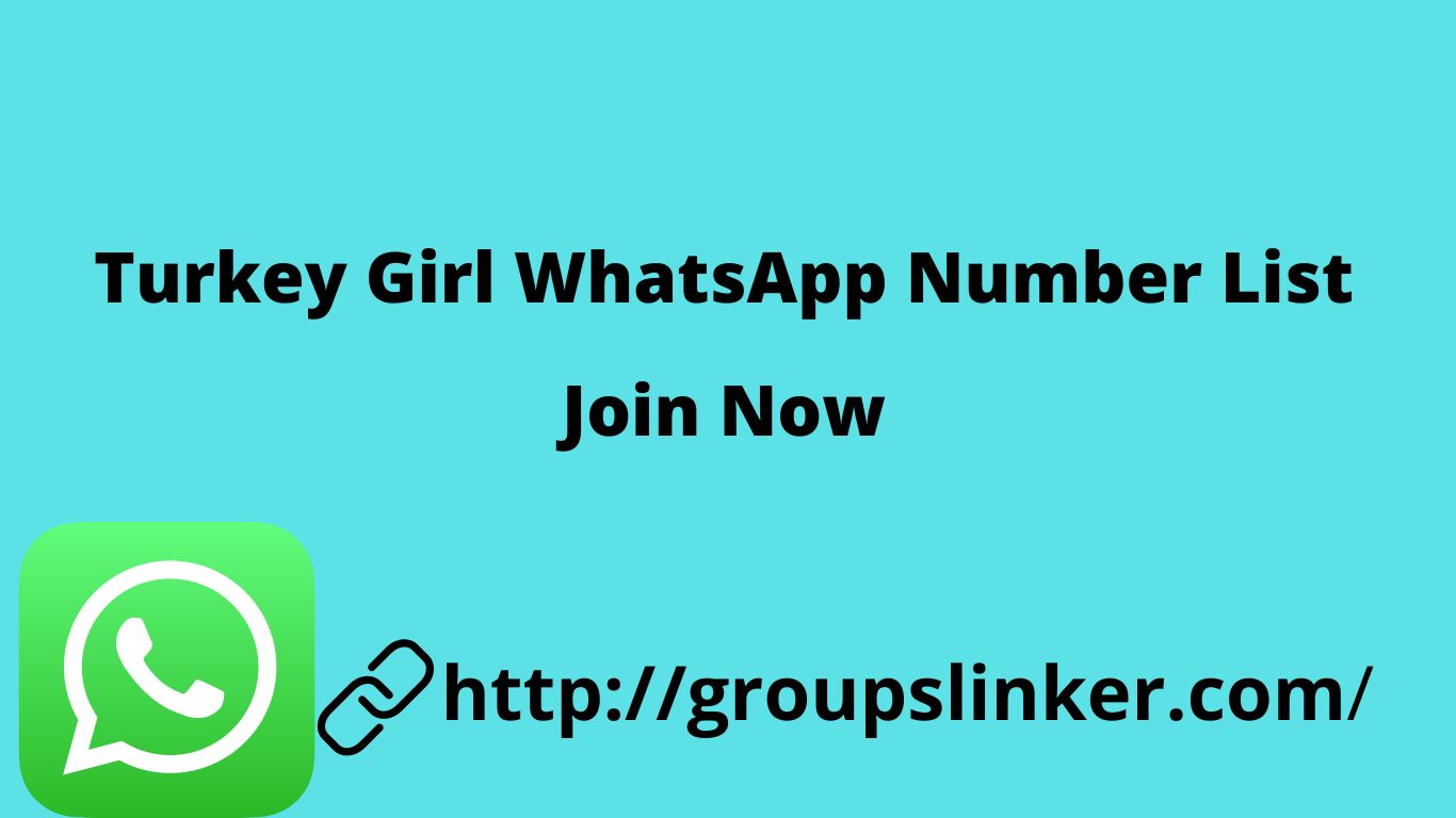 Turkey Girl WhatsApp Number