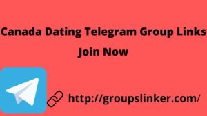 Canada Dating Telegram Group