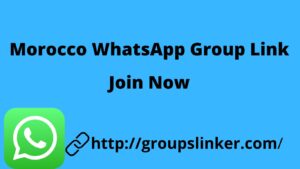 Morocco WhatsApp Group Link