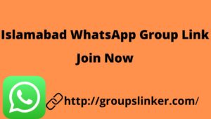 Islamabad WhatsApp Group Link